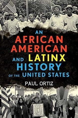 An African American and Latinx History of the United States (Revisioning History #4)