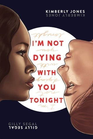 I’m Not Dying with You Tonight