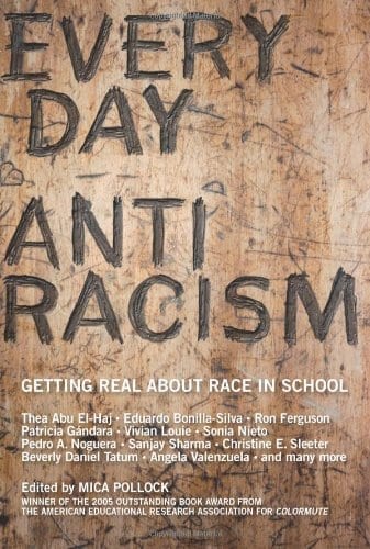 Everyday Antiracism: Getting Real about Race in School