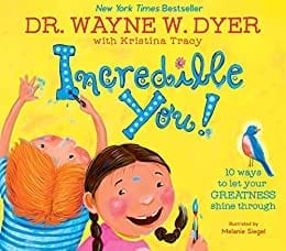 Incredible You!: 10 Ways to Let Your Greatness Shine Through