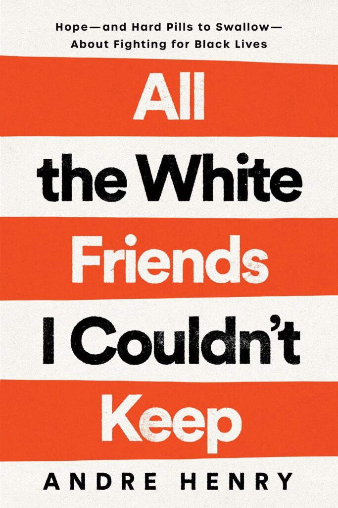 All the White Friends I Couldn’t Keep: Hope–And Hard Pills to Swallow–About Fighting for Black Lives