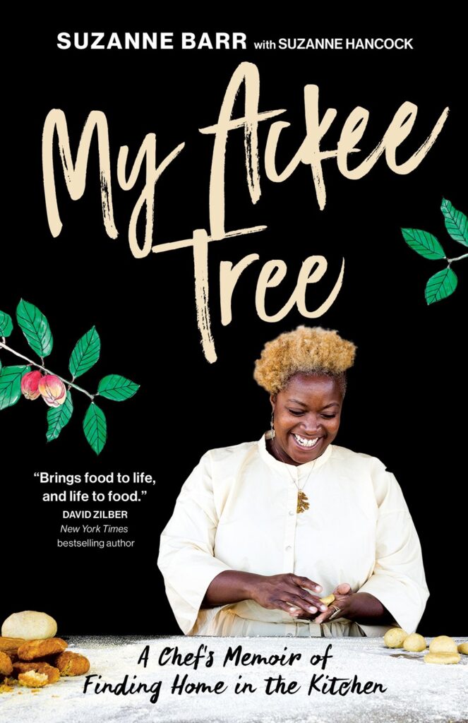 My Ackee Tree: A Chef’s Memoir of Finding Home in the Kitchen