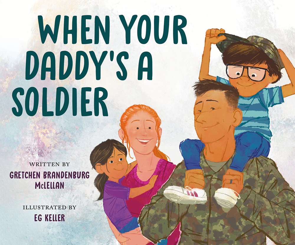 When Your Daddy’s a Soldier