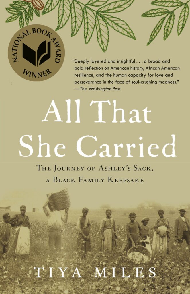 All That She Carried: The Journey of Ashley’s Sack, a Black Family Keepsake