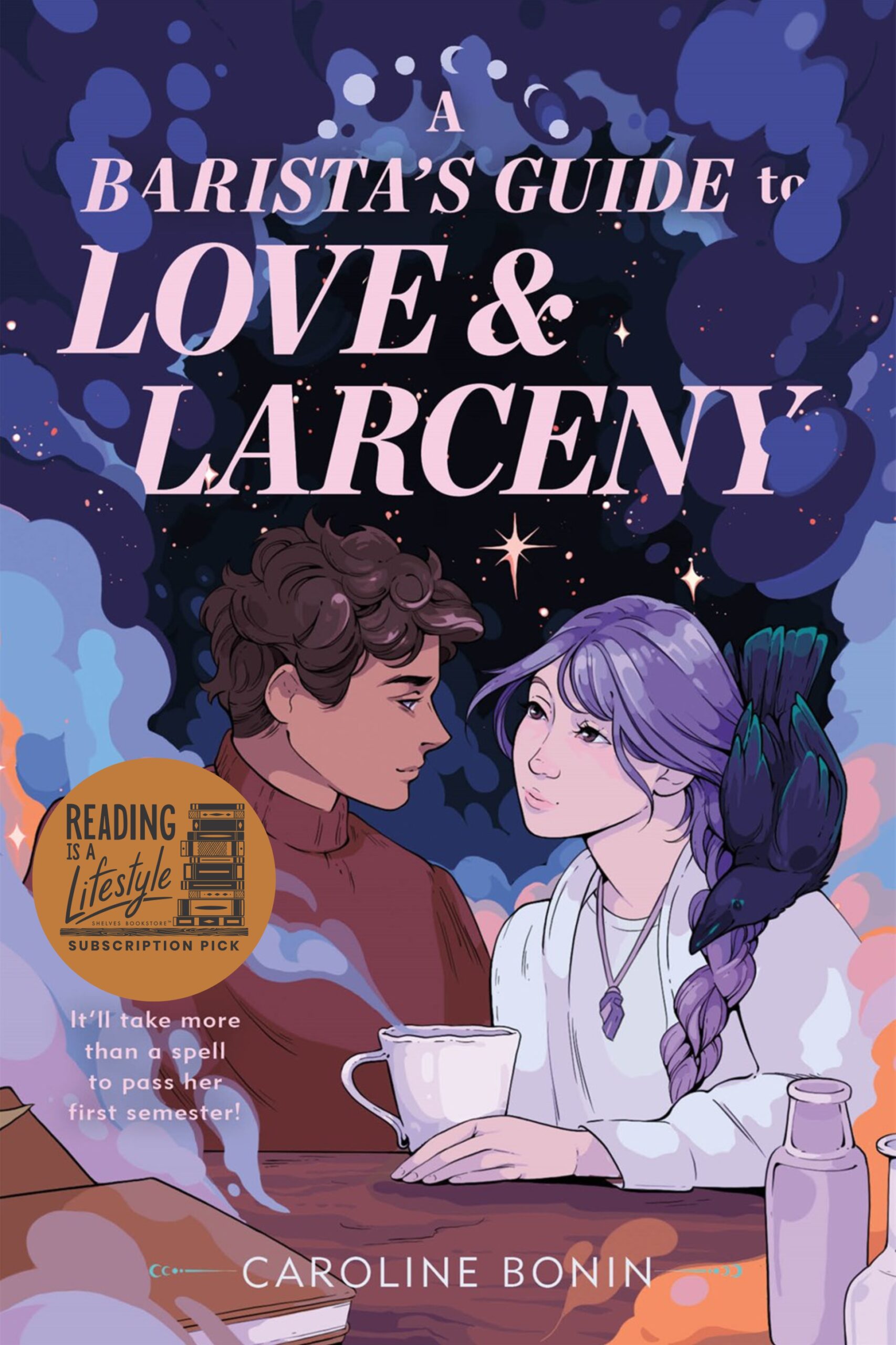 A Barista's Guide to Love & Larceny