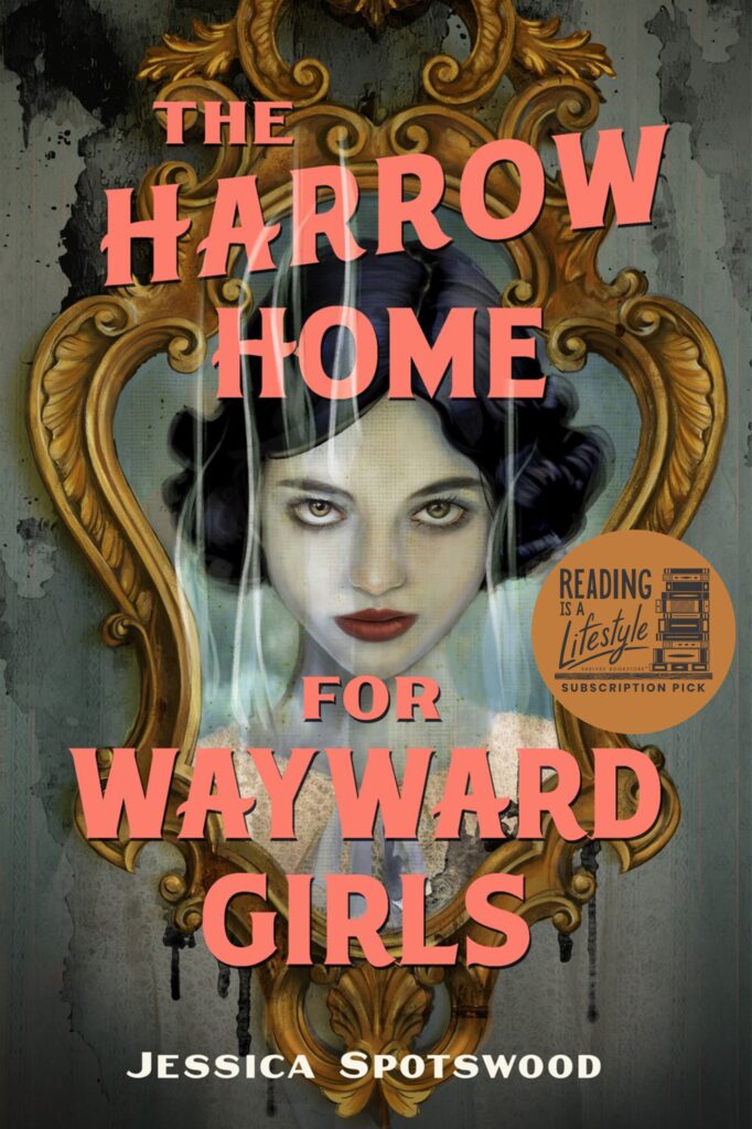 The Harrow Home for Wayward Girls
